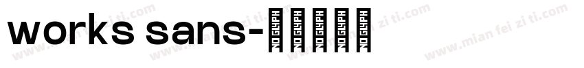 works sans字体转换